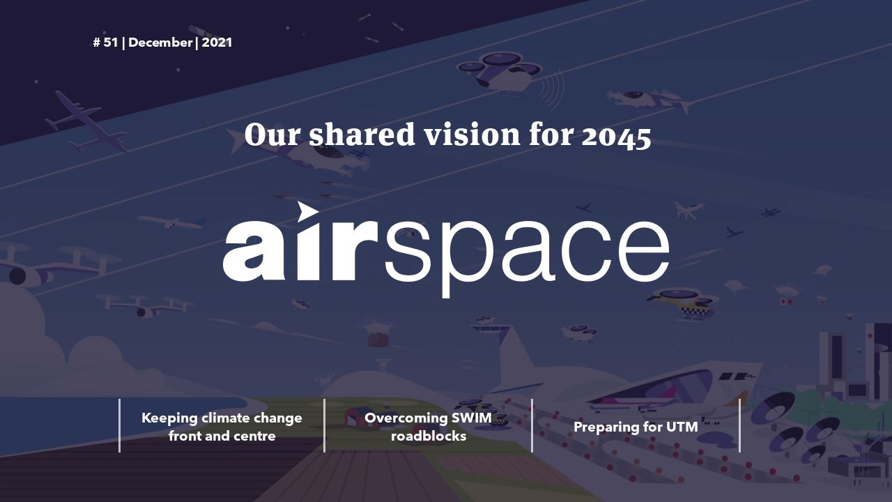 Our shared vision for 2045 - CANSO Airspace 51, 2021
