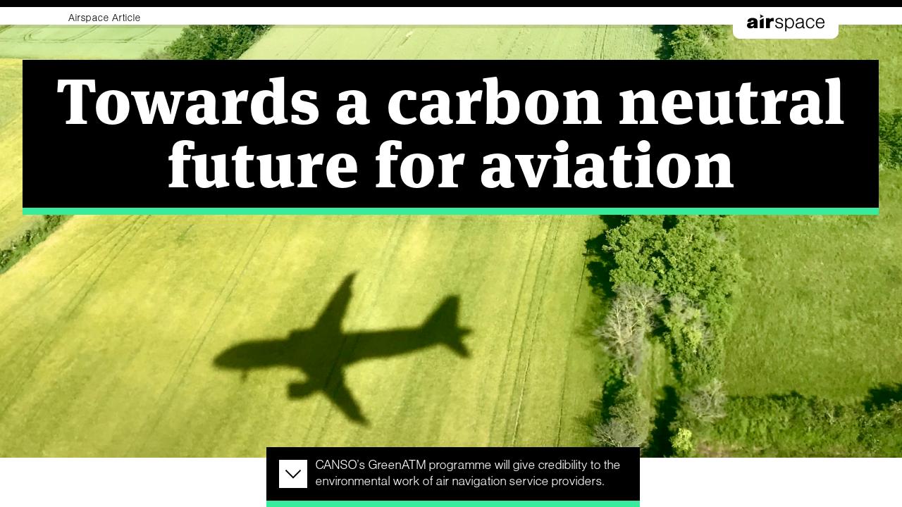 Towards a carbon neutral future for aviation - CANSO Airspace 53, 2022