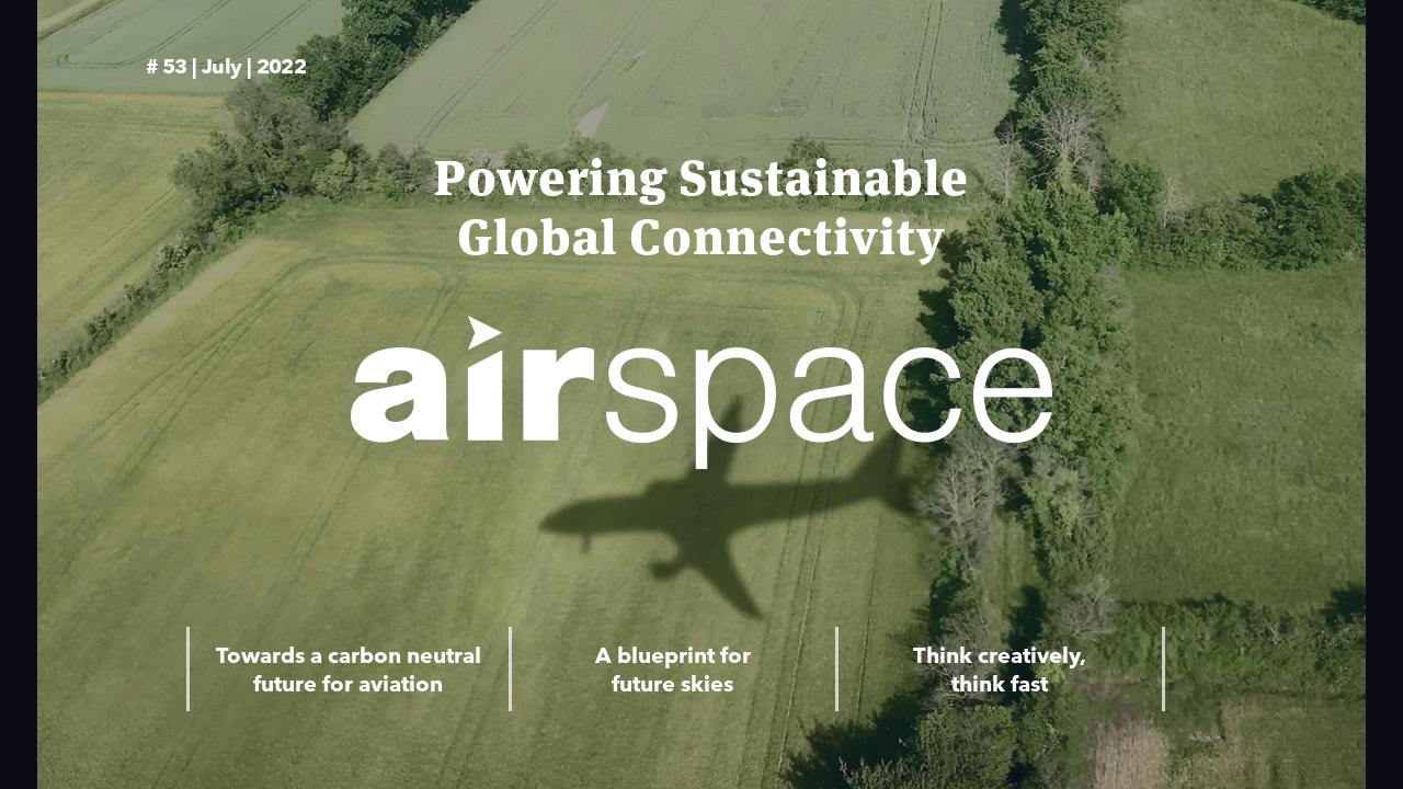 Powering Sustainable Global Connectivity - CANSO Airspace 53, 2022