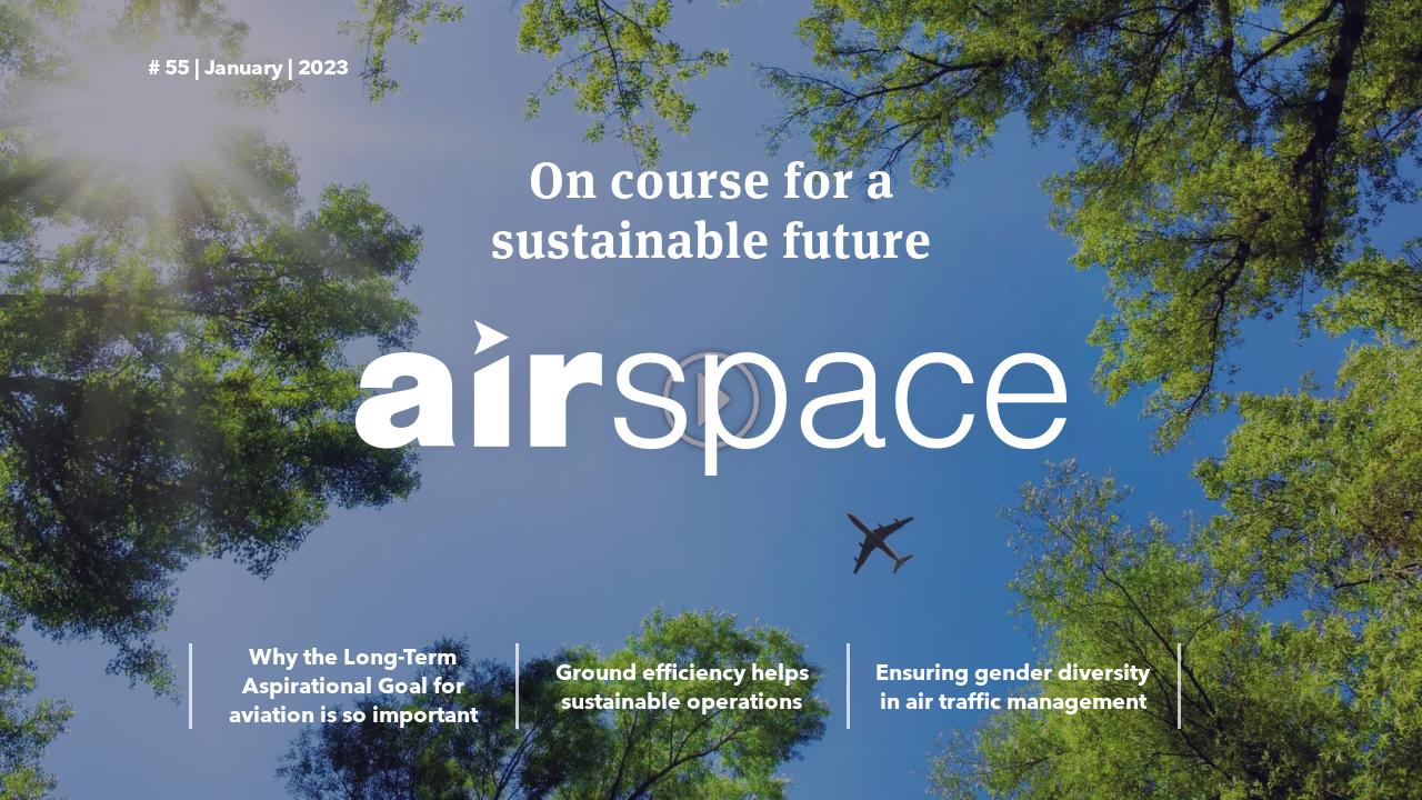 On course for a sustainable future - CANSO Airspace 55, 2022