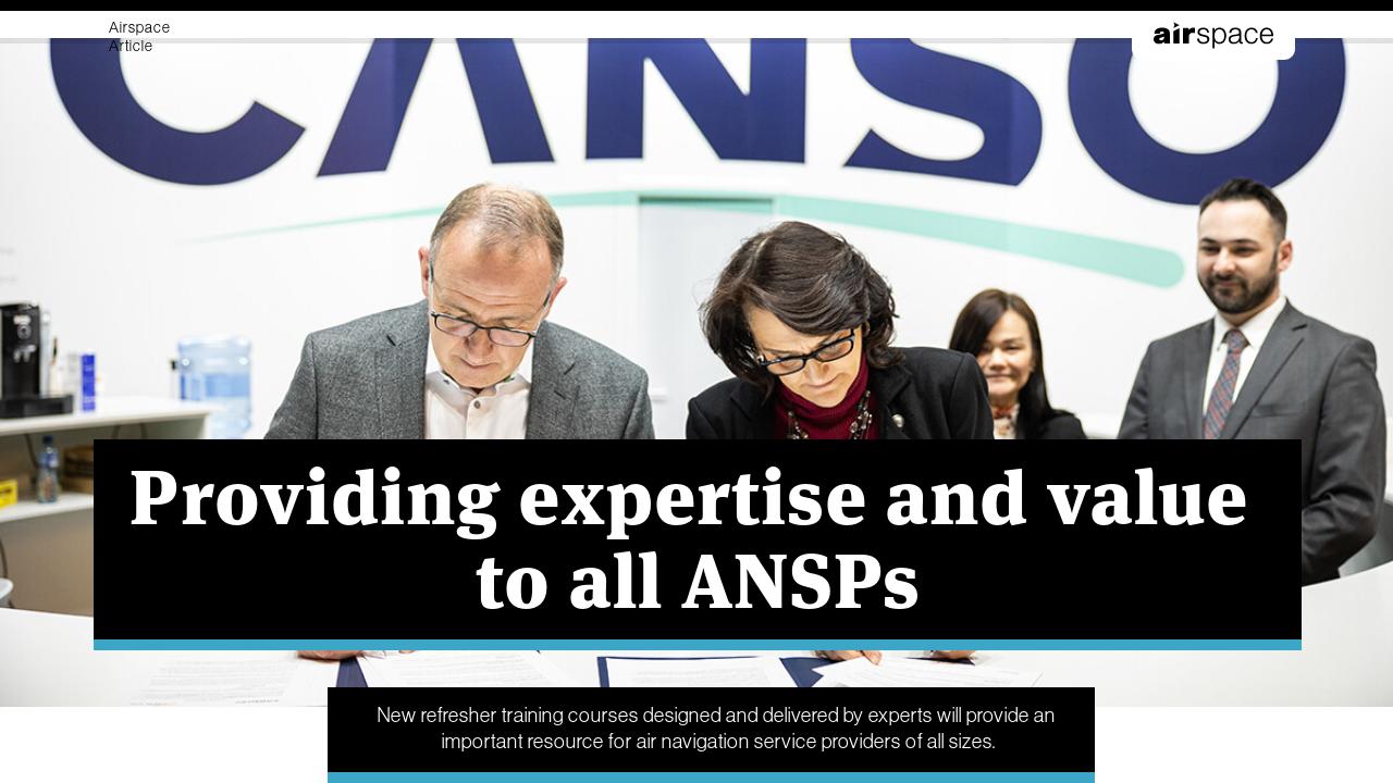 Providing expertise and value to all ANSPs - CANSO Airspace Magazine 57 ...