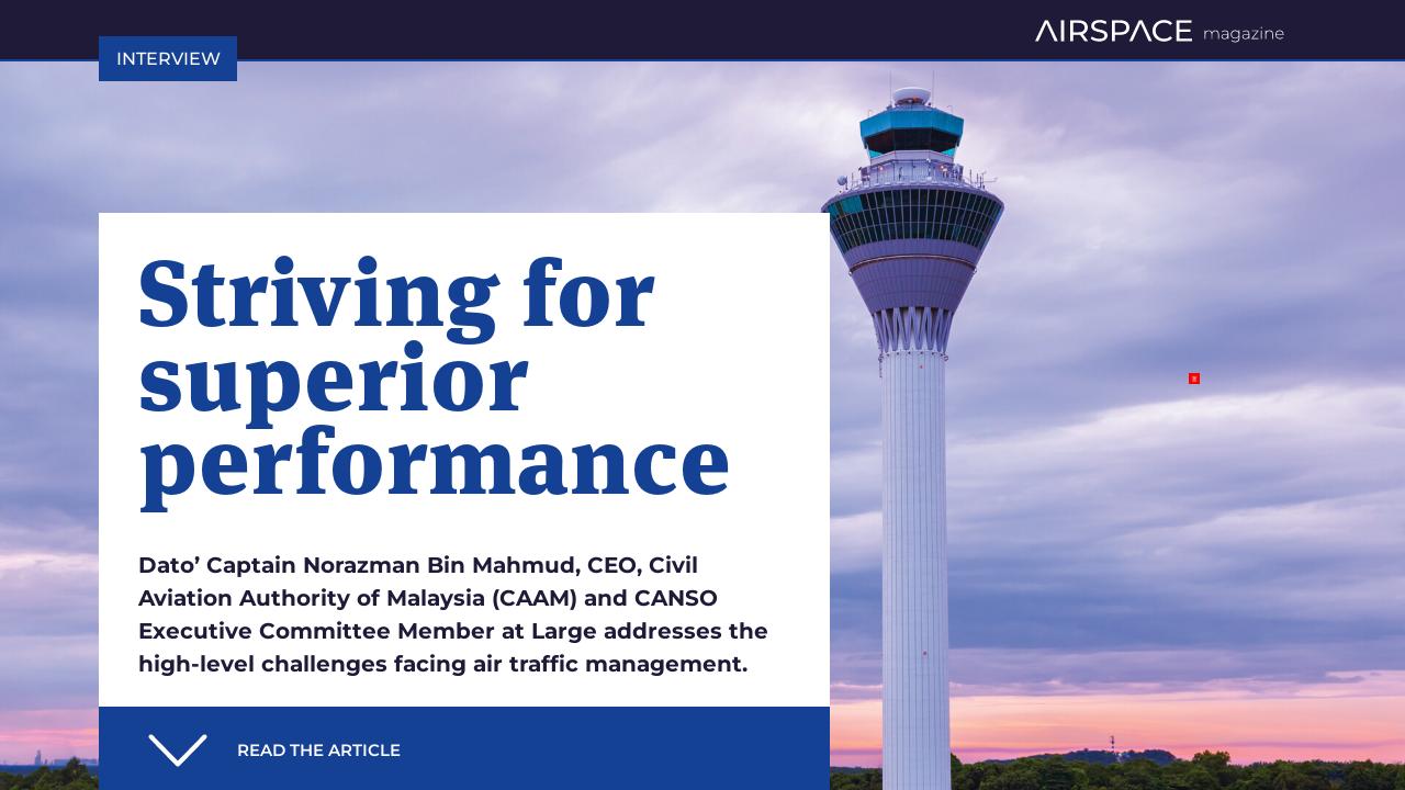 Striving for superior performance - CANSO Airspace Magazine 60, 2024