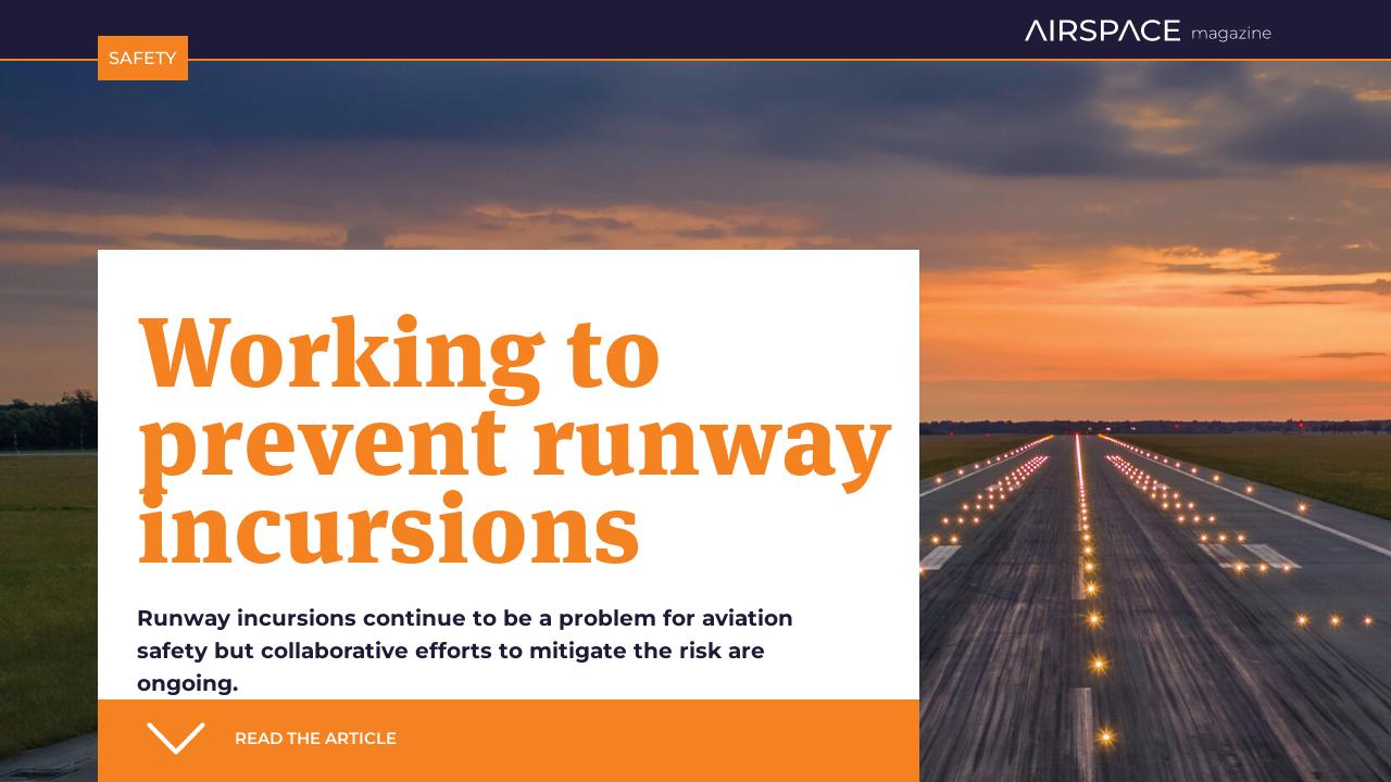 Working to prevent runway incursions - CANSO Airspace Magazine 60, 2024