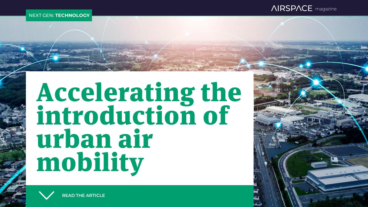 Accelerating the introduction of urban air mobility - CANSO Airspace ...