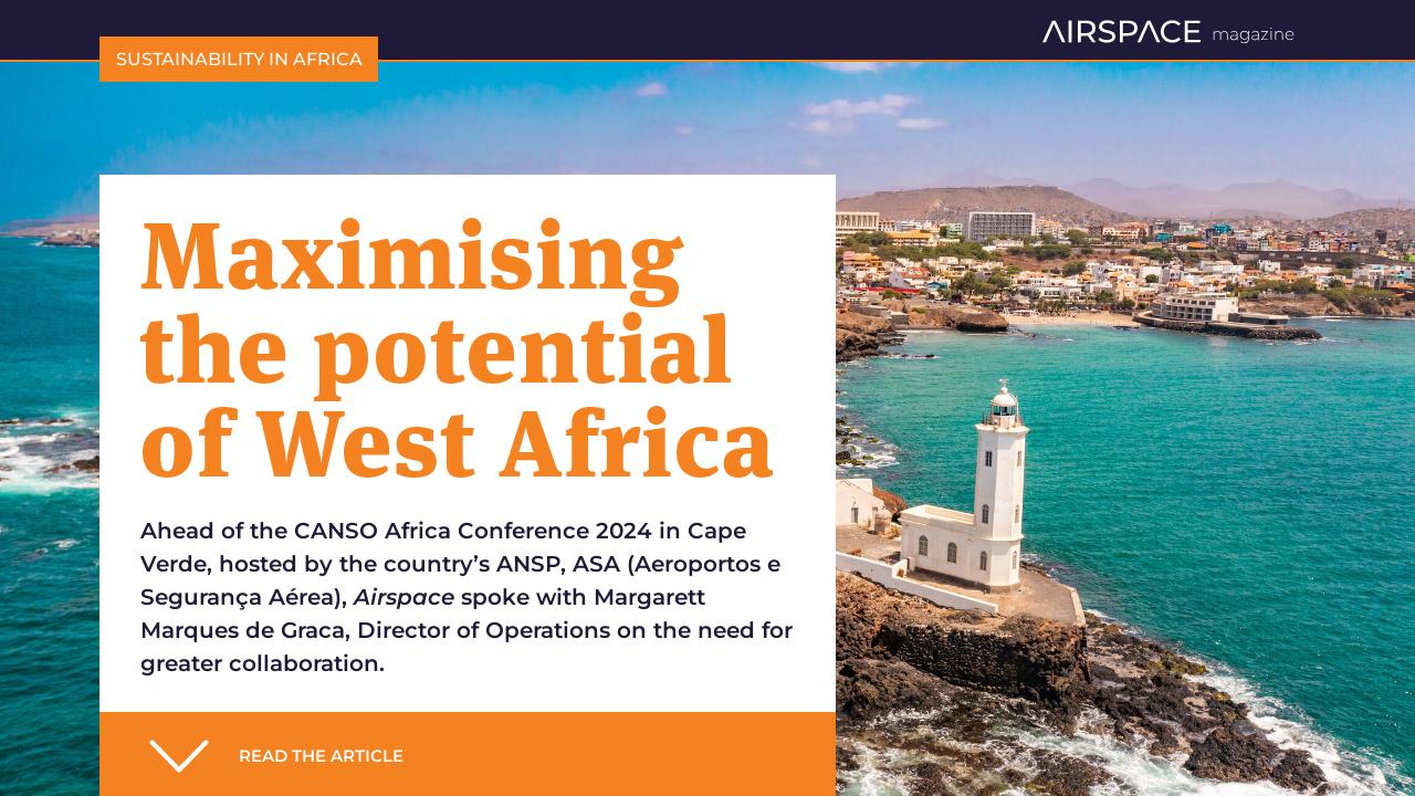 Maximising the potential of West Africa - CANSO Airspace Magazine 62, 2024