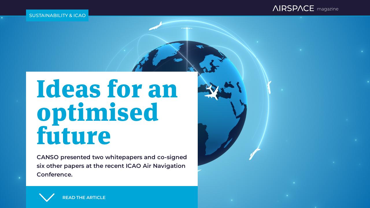 Ideas for an optimised future - CANSO Airspace Magazine 62, 2024