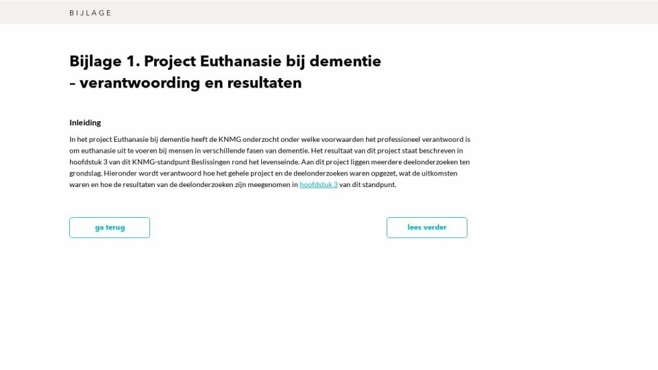 Bijlage Project Euthanasie Bij Dementie Verantwoording En Resultaten Knmg Standpunt Levenseinde